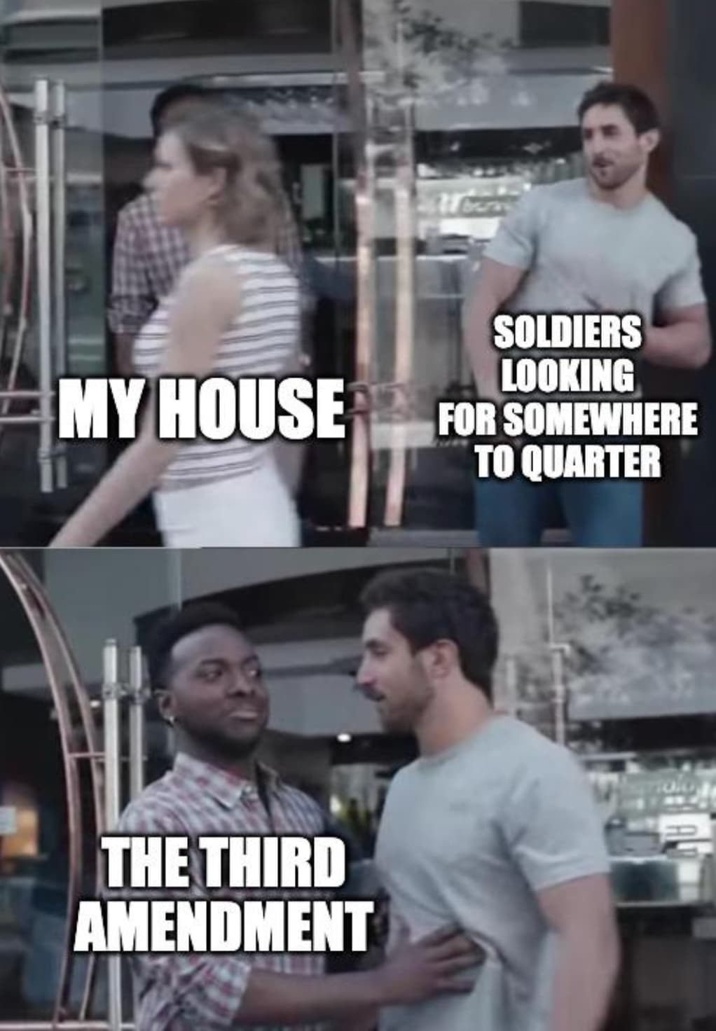 zinc meme - My House The Third Amendment Soldiers Looking For Somewhere To Quarter